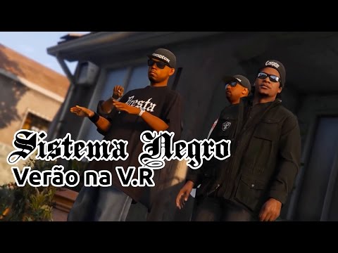 Sistema Negro - Verão na VR (Versão GTA V)