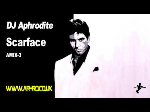 DJ Aphrodite - Scarface (2005)