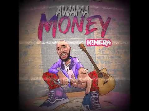 Awama Money - K!MERA [Official Audio]