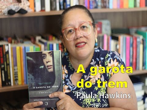 Livro: A garota do trem de Paula Hawkins