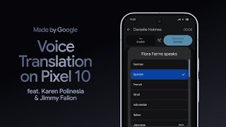 #MadeByGoogle ‘25: Voice Translation on #Pixel10