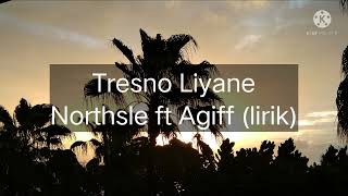 Download lagu Tresno Liyane Northsle ft Agiff... mp3