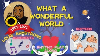 Rhythm and Body Percussion play along│What A Wonderful World by Louis Armstrong