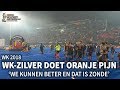 WK-zilver doet Oranje pijn: 'We kunnen beter en dat is zonde'