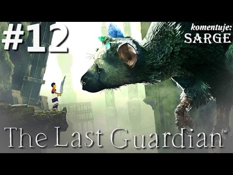 Zagrajmy w The Last Guardian [PS4 Pro] odc. 12 - Pierwsze próby latania