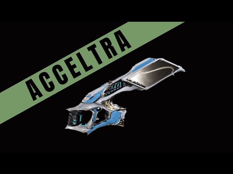 Warframe 2023 Acceltra Build