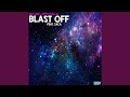 Blast Off (feat. Joey Casey) (Radio Edit)