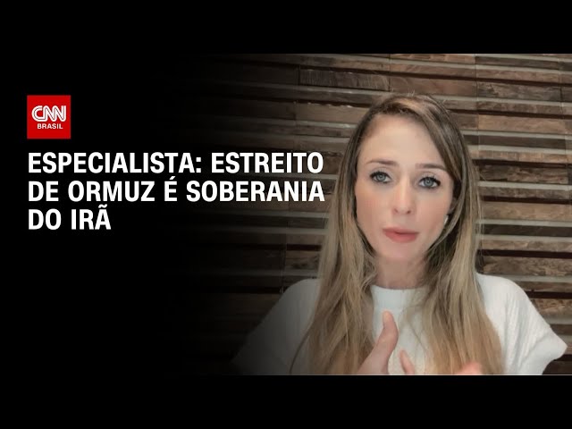 Estreito de Ormuz é de soberania iraniana, analisa professora | AGORA CNN