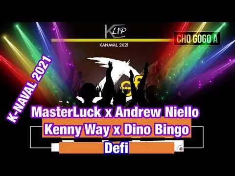 KANAVAL 2021 - MASTERLUCK x ANDREW NIELLO x KENNY WAY X DINO BINGO - DEFI(PODEPÈ2021)