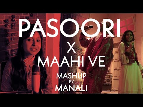 Pasoori x Mahi Ve mashup