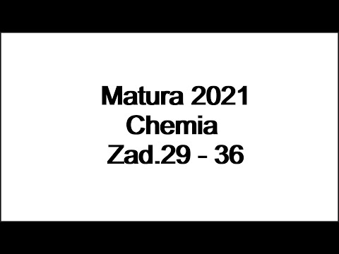 Matura 2021 zad 29 36