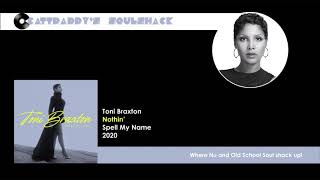 Toni Braxton- Nothin&#39; (2020)