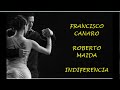 FRANCISCO CANARO - ROBERTO MAIDA ...