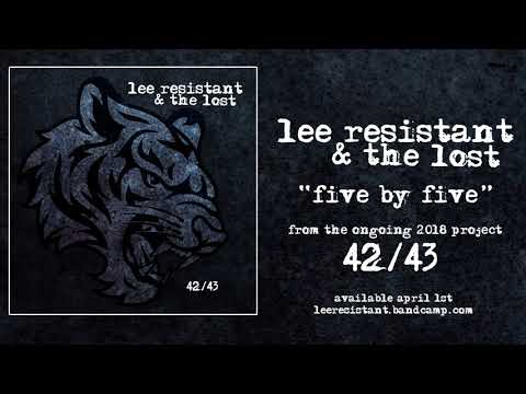 Lee Resistant & The Lost - Five By Five