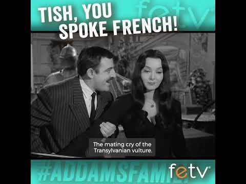 "Tish, You Spoke French!" | The Addams Family