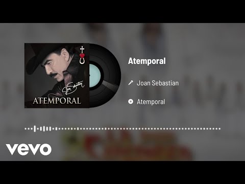 Joan Sebastian - Atemporal (Audio)