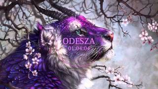 ODESZA Mix «Chill/Future bass/Chillwave»