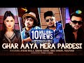 Ghar Aaya Mera Pardesi ▶ Ayesha Mulla |Awez Darbar |Adnaan Shaikh |Sahil Khan| Fazilpuria |Jyotica T