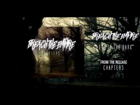 Breach The Empire - Chapters (Full Album)