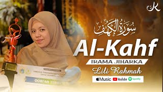 Download lagu MUROTAL MERDU - Lili Rahmah _ SURAH AL-KAHFI Full Irama Jiharka mp3