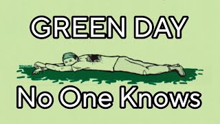 GREEN DAY - No One Knows (Lyric Video)