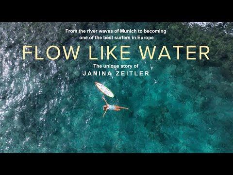 FLOW LIKE WATER: THE UNIQUE STORY OF PROFESSIONAL SURFER JANINA ZEITLER