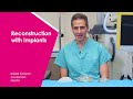 Breast Reconstruction With Implants
