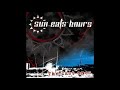 Sun Eats Hours - The Last Ones