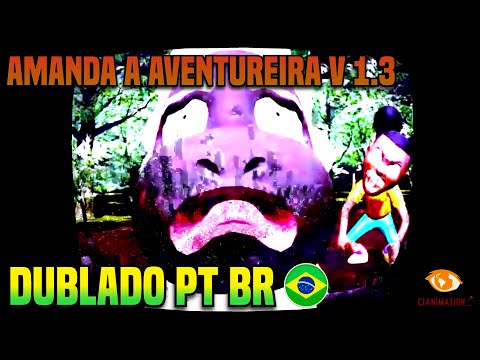 AMANDA A AVENTUREIRA V 1.3 ATUALIZADA | DUBLADO PT BR | CIANIMATION FANDUBS