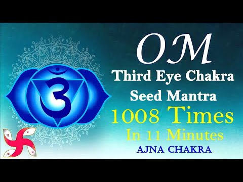 Meditation Chants for Third Eye Chakra : Seed Mantra OM : Ajna Chakra