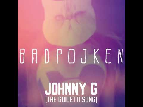 Badpojken - Johnny G (The Guidetti Song)