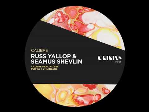RUSS YALLOP & SEAMUS SHEVLIN Feat.MIZBEE (Calibre) [2022]