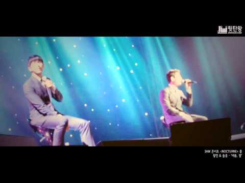131208 2AM 콘서트 창민&슬옹 - 여름,밤 직캠