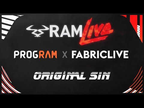 RAMLive - Original Sin - ProgRAM x FABRICLIVE - 19/04/19