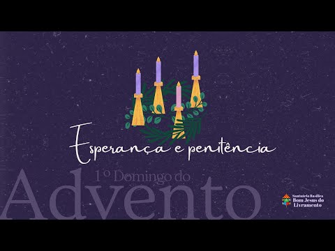 30/11/2025 -10h Missa ao vivo no Santuário Basílica Bom Jesus do Livramento
