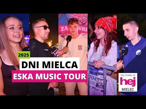 hej.mielec.pl TV: MIELEC DAYS - ESKA MUSIC TOUR 2025