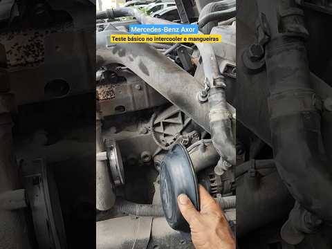 Teste no intercooler e mangueiras - Mercedes-Benz Axor