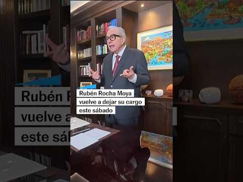 Rubén Rocha Moya deja su cargo por segunda vez
