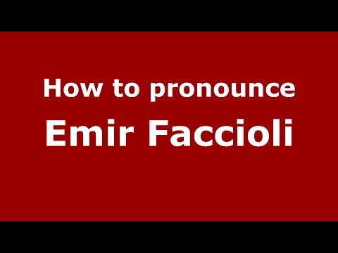 How to pronounce Emir Faccioli (Spanish/Argentina) - PronounceNames.com