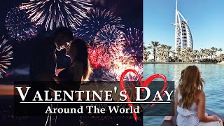 Valentines Day 🌹 | Valentine's Day Around The World 💖 - Best valentine's day ideas 2022