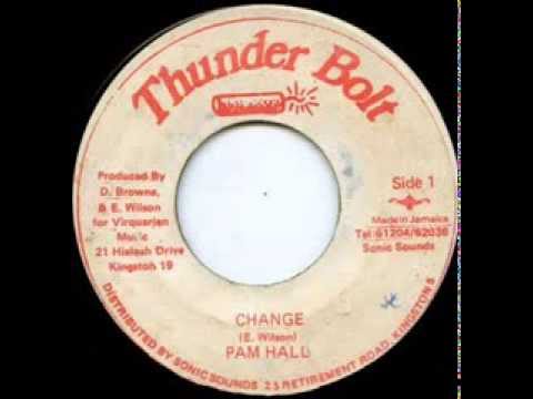 John Peel's Pam Hall - Change