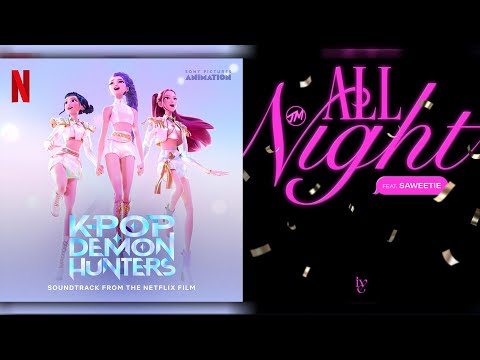 What It Sounds Like x All Night - HUNTRI/X & IVE (Mashup)