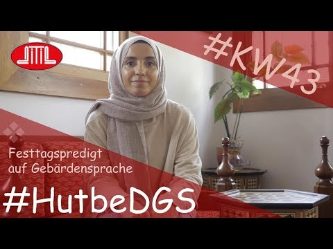 #HutbeDGS: Krankenbesuch [KW43-19]