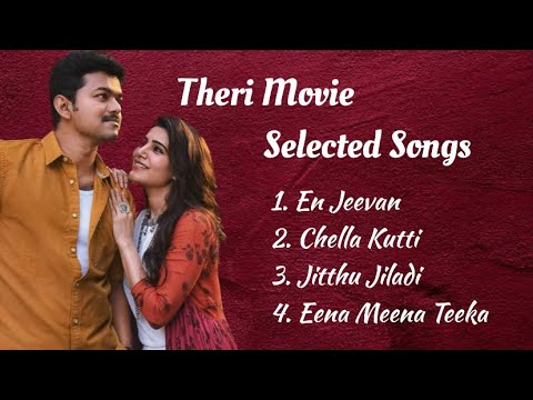 Theri Selected Songs | Vijay | Samanatha | G. V. Prakash Kumar