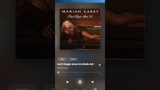 Mariah Carey - Don’t Forget About Us