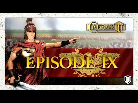 TOAST TO TINGIS! Caesar III Gameplay #9