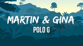 Polo G - Martin &amp; Gina (Lyrics) | You can only get this feeling from a thug | Polo G TikTok