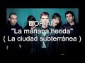 Letra LA MAÑANA HERIDA de Dorian 