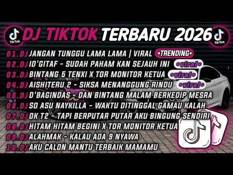 DJ TIKTOK TERBARU 2026🎵DJ JANGAN TUNGGU LAMA LAMA🎵DJ ID'GITAF SUDAH PAHAM KAN SEJAUH INI 🔥