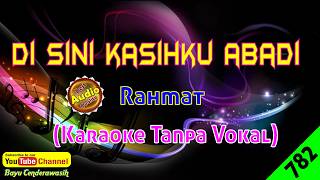 Download lagu Di Sini Kasihku Abadi by Rahmat Ekamatra [Original Audio-HQ] | Karaoke Tanpa Vokal mp3